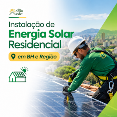 Instalação de Energia Solar Residencial em BH e Região